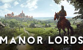 Manor Lords Wants You to Slow Down and Build Something Worth L...
